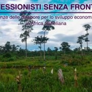 Avviato il progetto “PROFESSIONISTI SENZA FRONTIERE: Competenze delle diaspore  per lo sviluppo economico locale in Africa Saheliana”