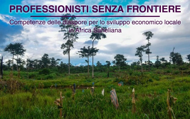 Avviato il progetto “PROFESSIONISTI SENZA FRONTIERE: Competenze delle diaspore  per lo sviluppo economico locale in Africa Saheliana”