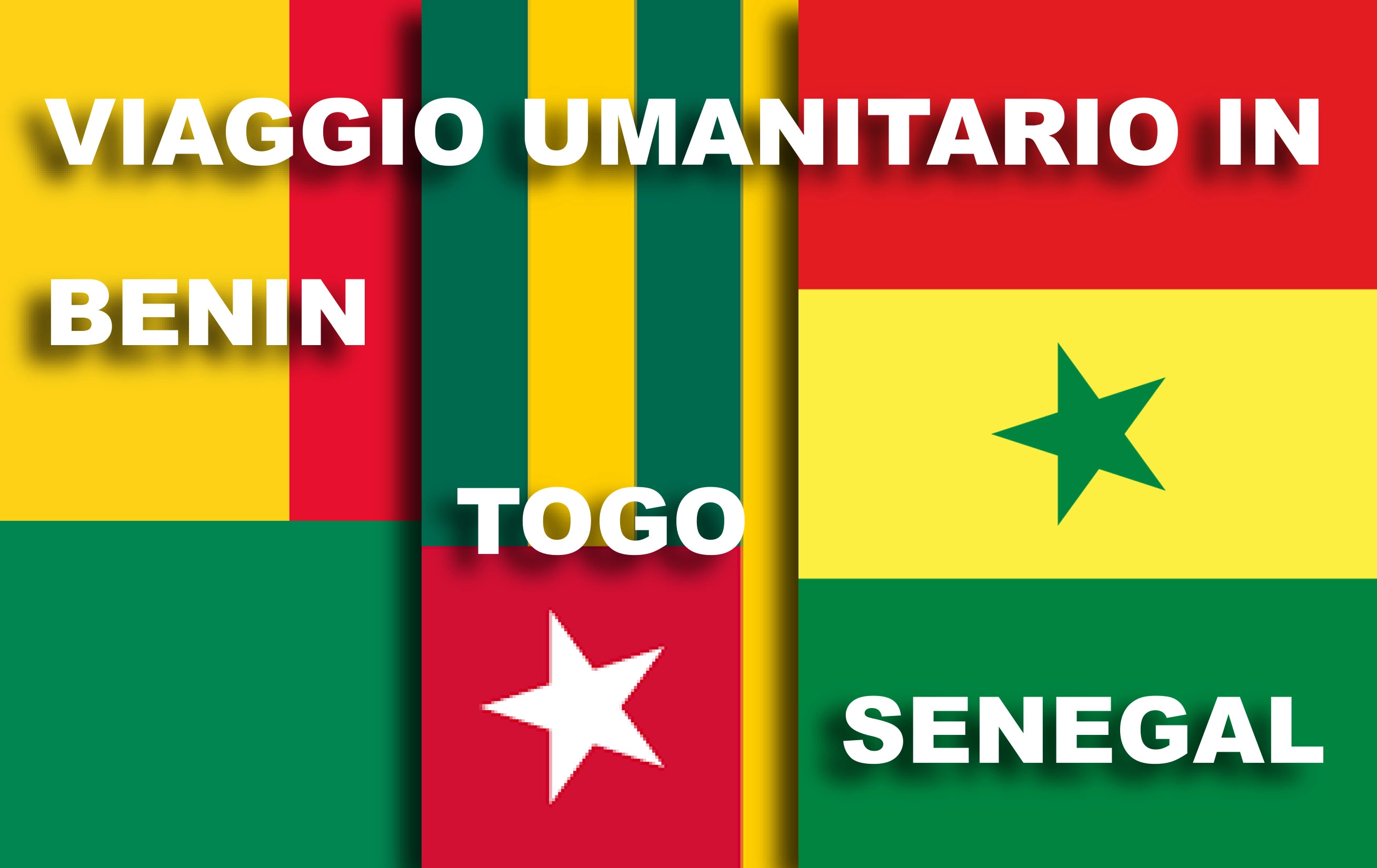 Viaggio Umanitario in Benin, Togo e Senegal