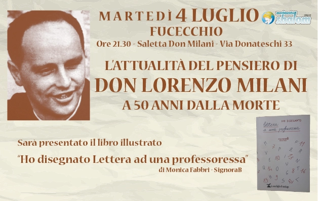 L'attualità del pensiero di Don Lorenzo Milani – 4 luglio a Fucecchio