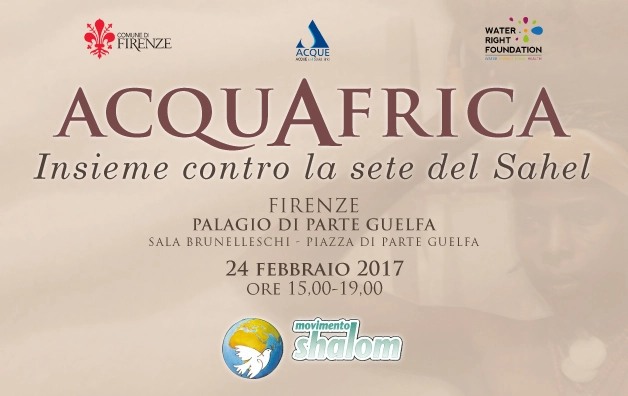 Acquafrica – Insieme contro la sete del Sahel – Convegno a Firenze il 24/02