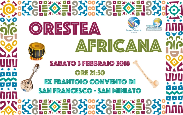Orestea Africana a San Miniato il 3 febbraio
