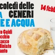 Cena del Mercoledì delle Ceneri a pane e acqua – 14 febbraio