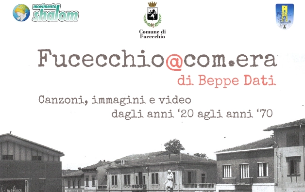 Fucecchio @com.era – Canzoni, immagini e video dagli anni 20 agli anni 70 il 5 aprile a Fucecchio