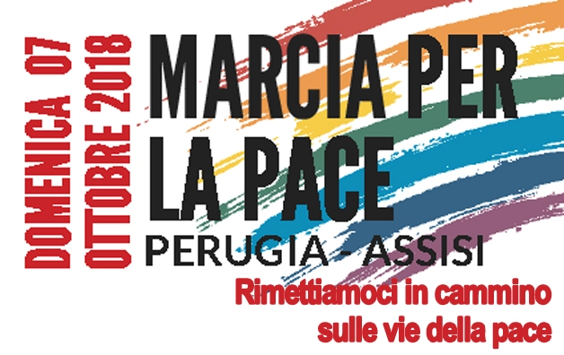 Marcia per la pace Perugia – Assisi 07 ottobre 2018