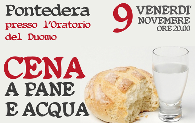 Cena a Pane e Acqua a Pontedera il 9 novembre