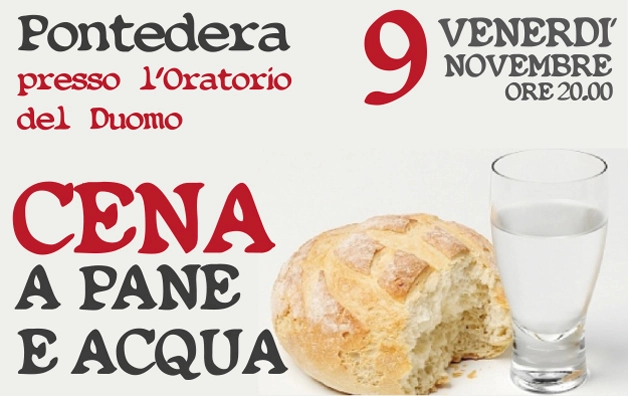 Cena a Pane e Acqua a Pontedera il 9 novembre