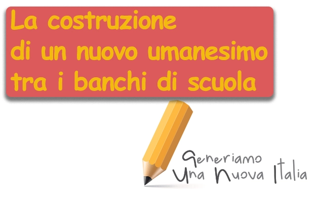 Corso di formazione per docenti "La costruzione di un nuovo umanesimo tra i banchi di scuola"