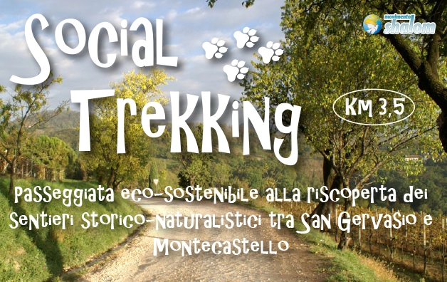 Social Trekking- Passeggiata eco-sostenibile alla riscoperta dei sentieri storico-naturalistici tra San Gervasio e Montecastello