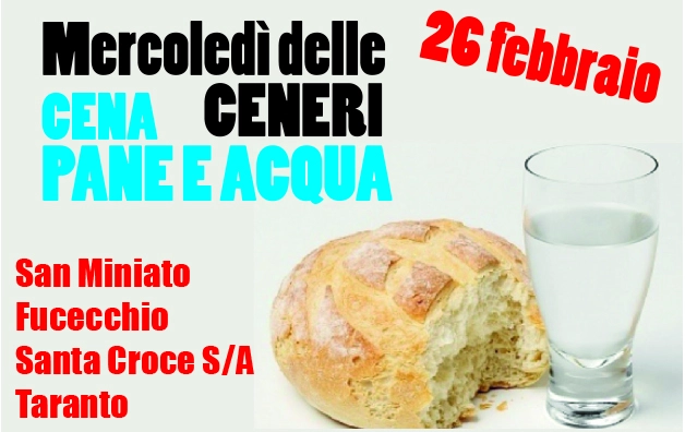 Cena del Mercoledì delle Ceneri a pane e acqua