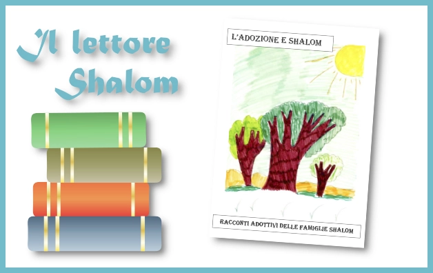 L’adozione e Shalom