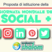 Shalom propone la Giornata mondiale dei SOCIAL. Quelli positivi col segno +