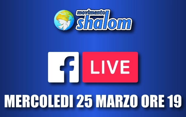 Shalom al tempo del coronavirus - Diretta Facebook del 25 marzo 2020