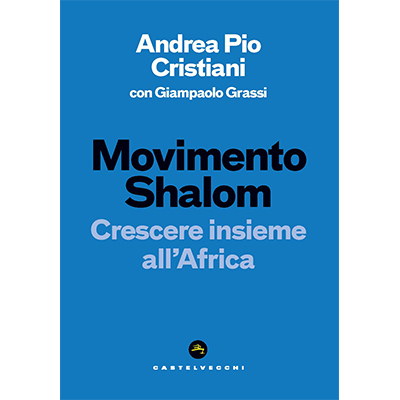 Movimento Shalom – Crescere insieme all’Africa