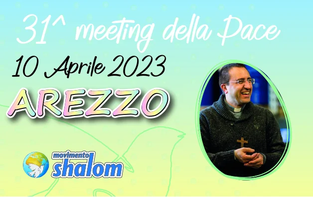 31° meeting della Pace – 10/04 a Arezzo