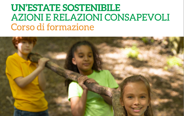 Un’estate sostenibile – Corso di volontari per animatori e educatori