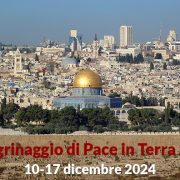 Pellegrinaggio di Pace in Terra Santa – 10-17 dicembre 2024